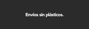 Ya no hay plástico en nuestros pedidos