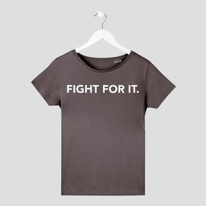 camiseta fight for it gris chica