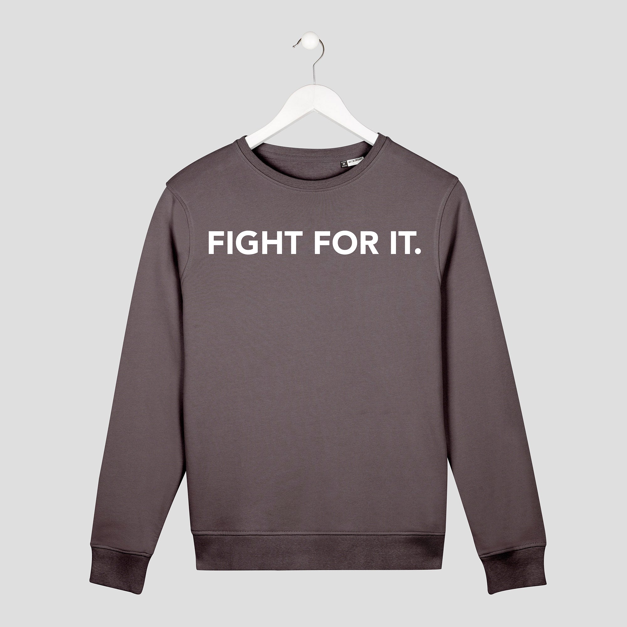 sudadera sin capucha fight for it unisex gris