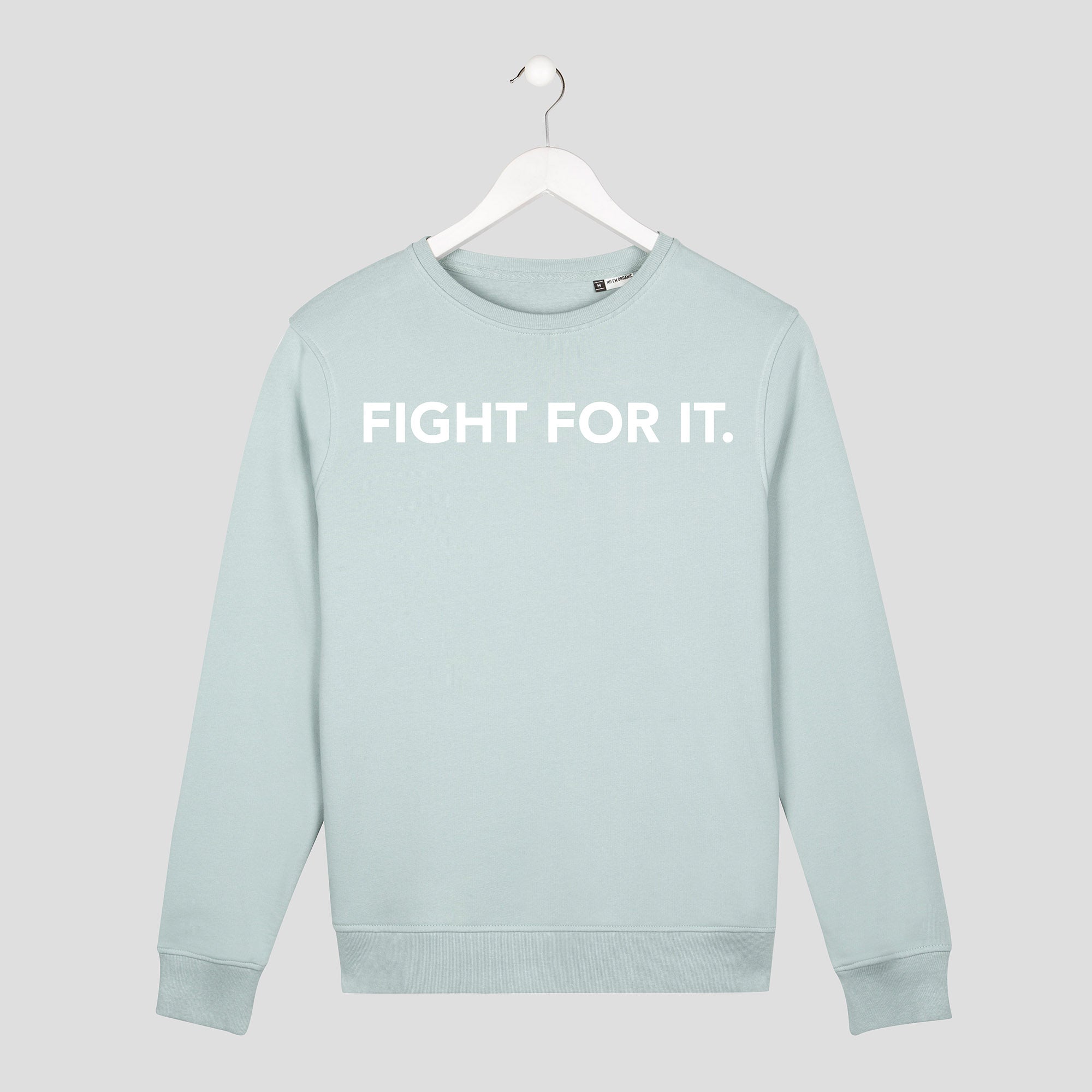 sudadera sin capucha fight for it unisex verde