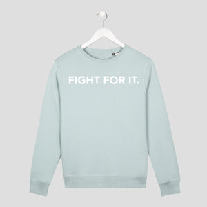 sudadera sin capucha fight for it unisex verde
